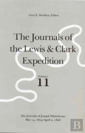The Journals Of The Lewis And Clark Expedition
