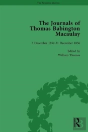 The Journals Of Thomas Babington Macaulay Vol 4