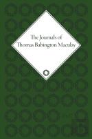 The Journals Of Thomas Babington Macaulay