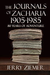 The Journals Of Zacharia 1905-1985