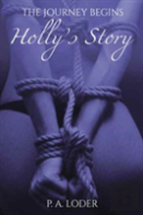 The Journey Begins-Holly'S Story