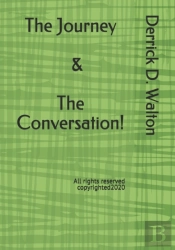The Journey & The Conversation!