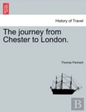 The Journey From Chester To London.