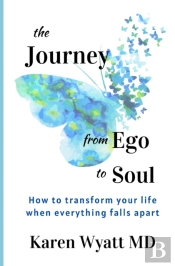 The Journey From Ego To Soul