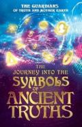 The Journey Into The Symbols Of Ancient Truths
