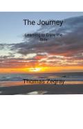 The Journey. Learning To Enjoy The Ride