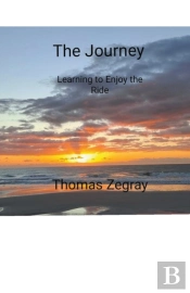 The Journey. Learning To Enjoy The Ride