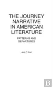 The Journey Narrative In American Literature