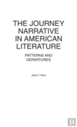 Bertrand.pt - The Journey Narrative In American Literature