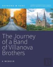 The Journey Of A Band Of Villanova Brothers