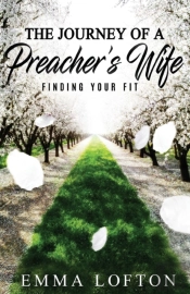 The Journey Of A Preacher'S Wife