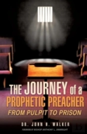 The Journey Of A Prophetic Preacher