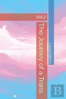 The Journey Of A Trans Vol.2