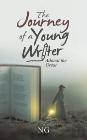The Journey Of A Young Writer: Adonai Th