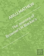 The Journey Of Brownie'S N Blackie'S