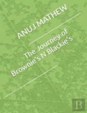 The Journey Of Brownie'S N Blackie'S