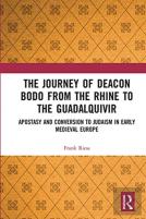 The Journey Of Deacon Bodo From The Rhine To The Guadalquivir