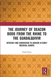 The Journey Of Deacon Bodo From The Rhine To The Guadalquivir