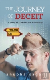 The Journey Of Deceit : A Story Of Treac