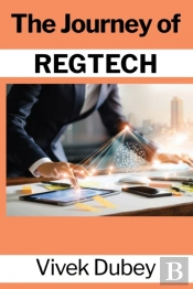 The Journey Of Regtech