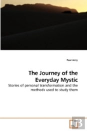 The Journey Of The Everyday Mystic