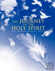 The Journey Of The Holy Spirit