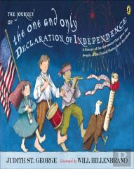 The Journey Of The One And Only Declaration Of Independence