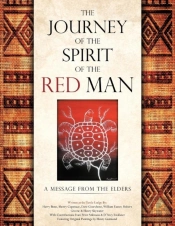 The Journey Of The Spirit Of The Red Man