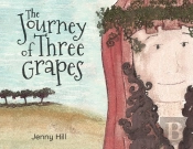The Journey Of Three Grapes