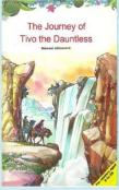 The Journey Of Tivo The Dauntless