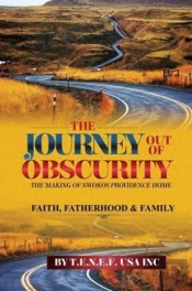 The Journey Out Of Obscurity