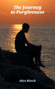 The Journey To Forgiveness