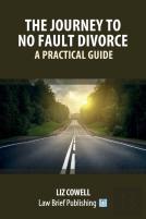 The Journey To No Fault Divorce - A Practical Guide