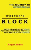 The Journey To Overcoming Writer'S Block