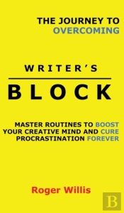 The Journey To Overcoming Writer'S Block