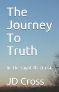 The Journey To Truth