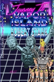 The Journey To Vapor Island