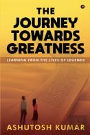 The Journey Towards Greatness