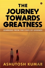 The Journey Towards Greatness