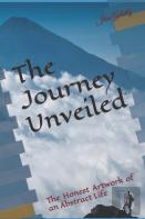 The Journey Unveiled