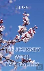 The Journey With Two Eagles