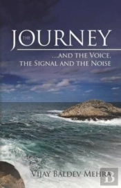 The Journey...And The Voice, The Signal And The Noise