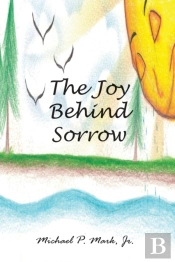 The Joy Behind Sorrow