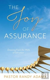 The Joy Of Assurance