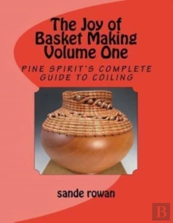 Bertrand.pt - The Joy Of Basket Making: Pine Spirit'S