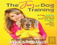 The Joy Of Dog Training