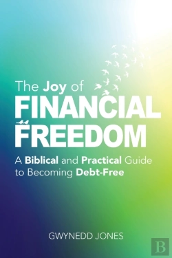 Bertrand.pt - The Joy Of Financial Freedom: A Biblical