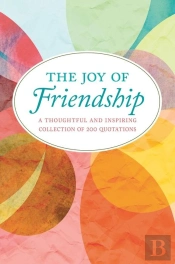 The Joy Of Friendship