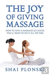 The Joy Of Giving Massage