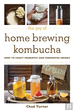 Bertrand.pt - The Joy Of Home Brewing Kombucha